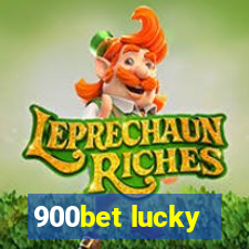 900bet lucky